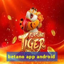 betano app android